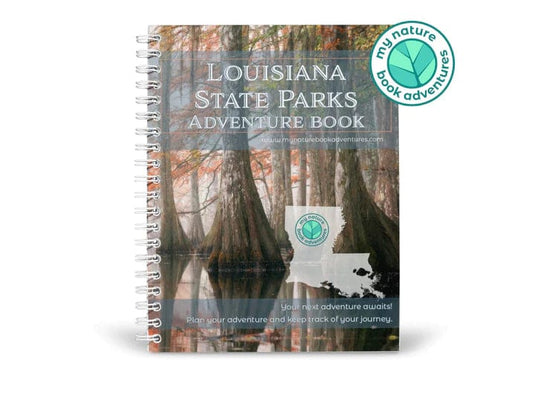 My Nature Book Adventures: Louisiana State Parks Adventure Planning Journal My Nature Book Adventures