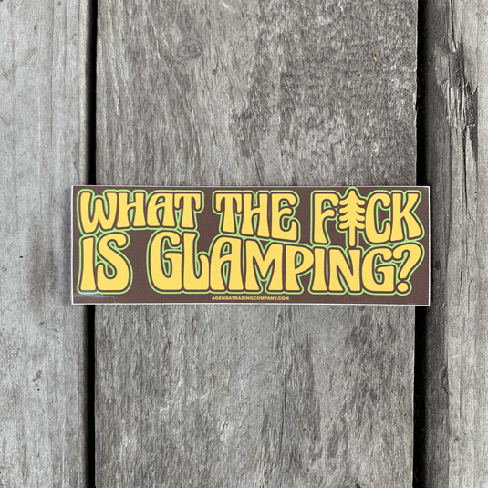 Agenda Trading Company "What's Glamping?" Sticker AGENDA TRADING COMAPANY