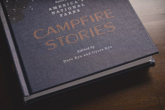 Campfire Stories: Tales from America's National Parks Mountaineers Books
